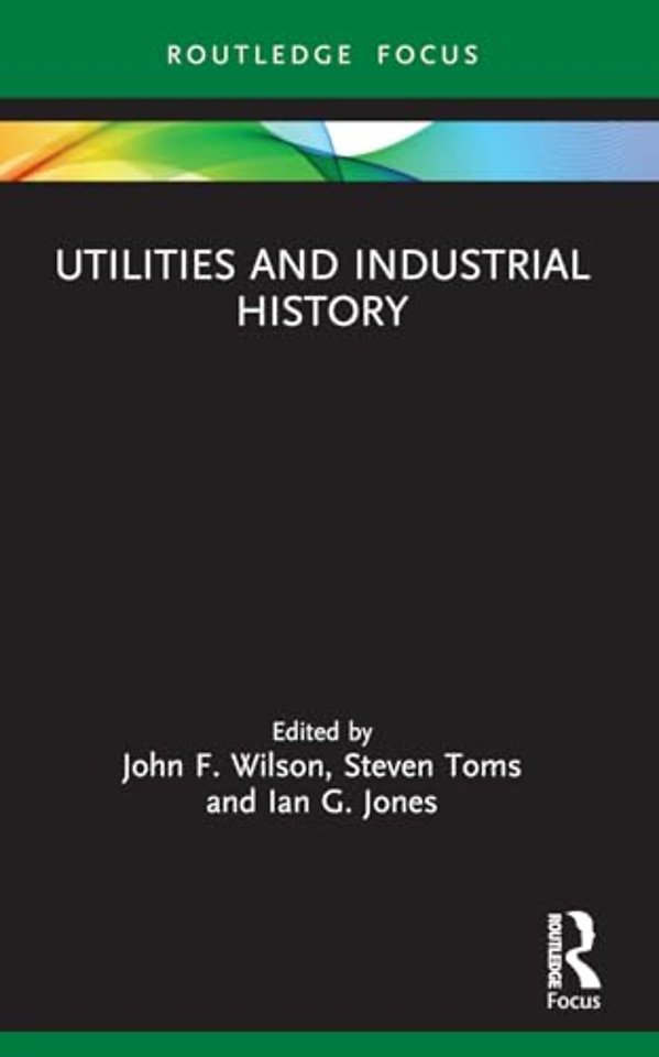 Utilities and Industrial History