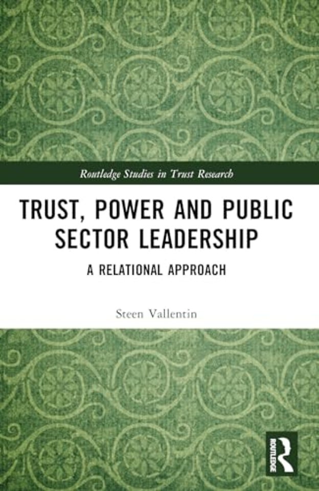 Trust, Power and Public Sector Leadership