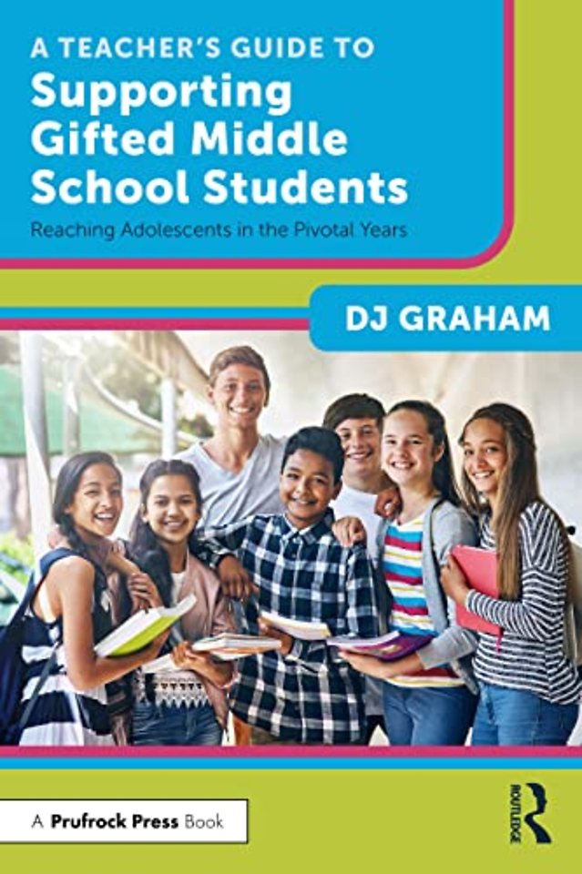 Teacher’s Guide to Supporting Gifted Middle School Students