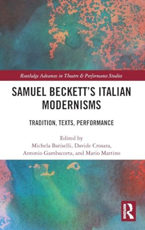 Samuel Beckett’s Italian Modernisms