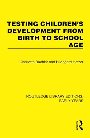 Testing Children's Development from Birth to School Age