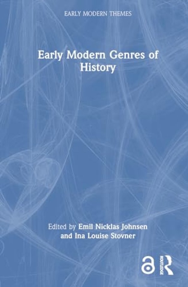 Early Modern Genres of History