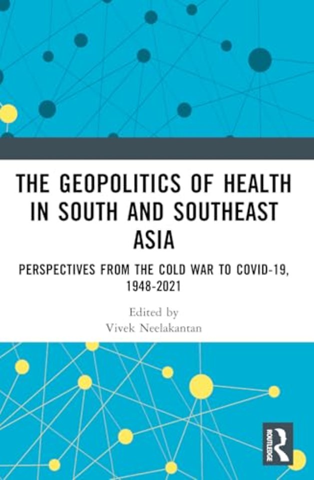 The Geopolitics of Health in South and Southeast Asia