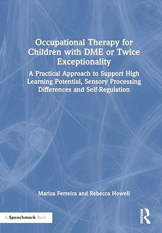 Occupational Therapy for Children with DME or Twice Exceptionality