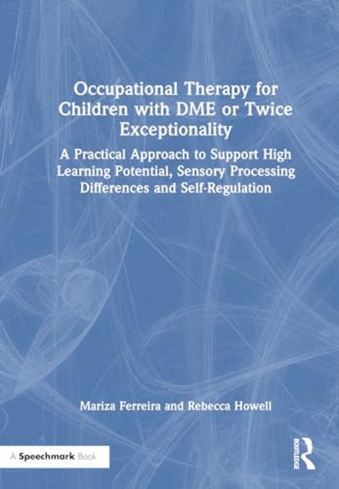 Occupational Therapy for Children with DME or Twice Exceptionality