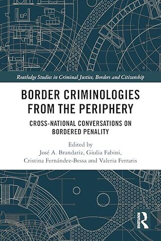 Border Criminologies from the Periphery