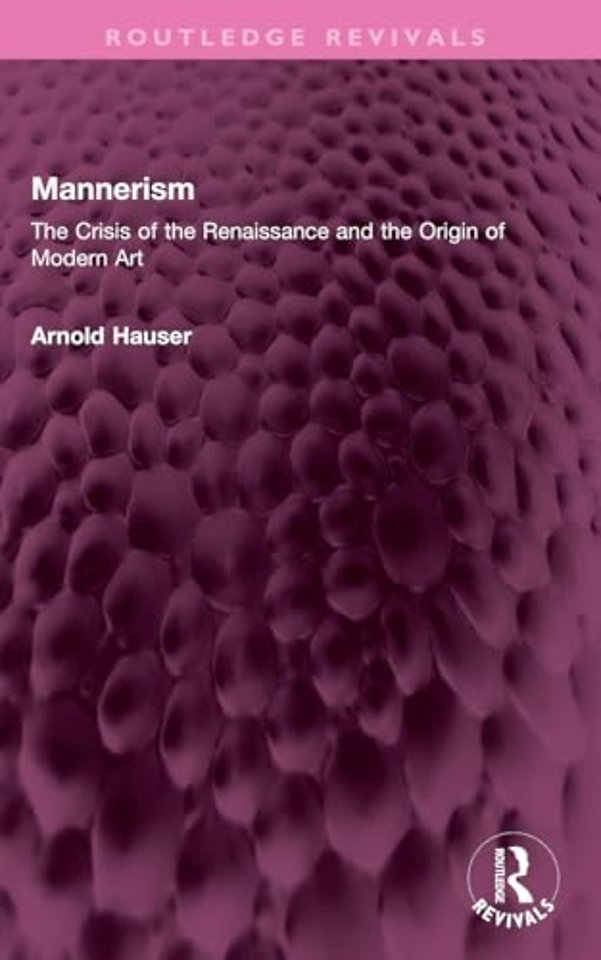 Mannerism (Vol. I and II)
