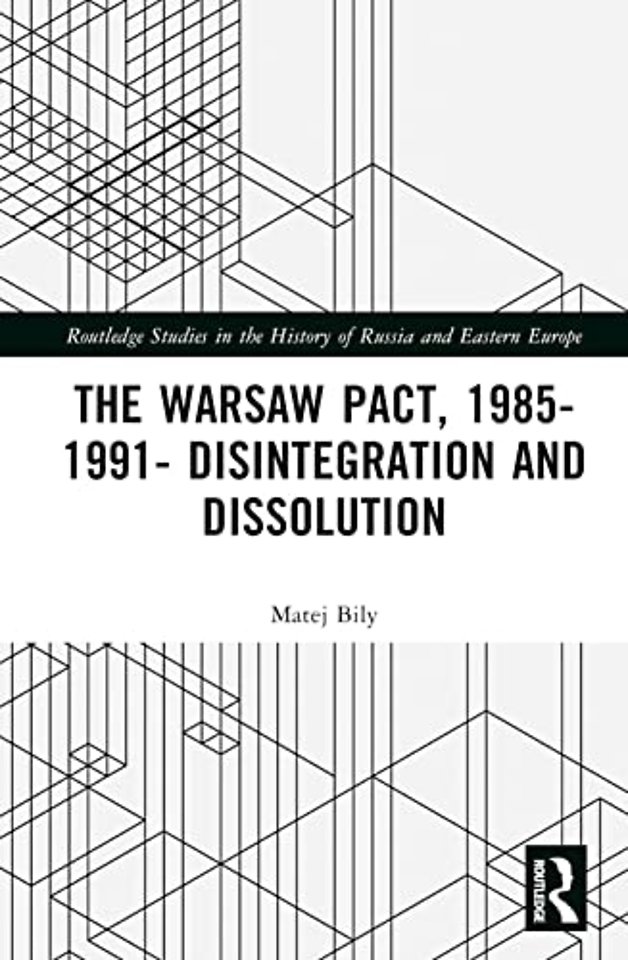 Warsaw Pact, 1985-1991- Disintegration and Dissolution