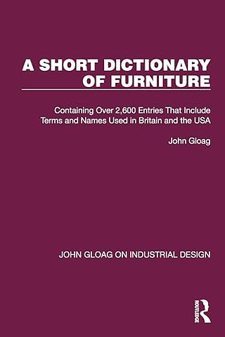 A Short Dictionary of Furniture