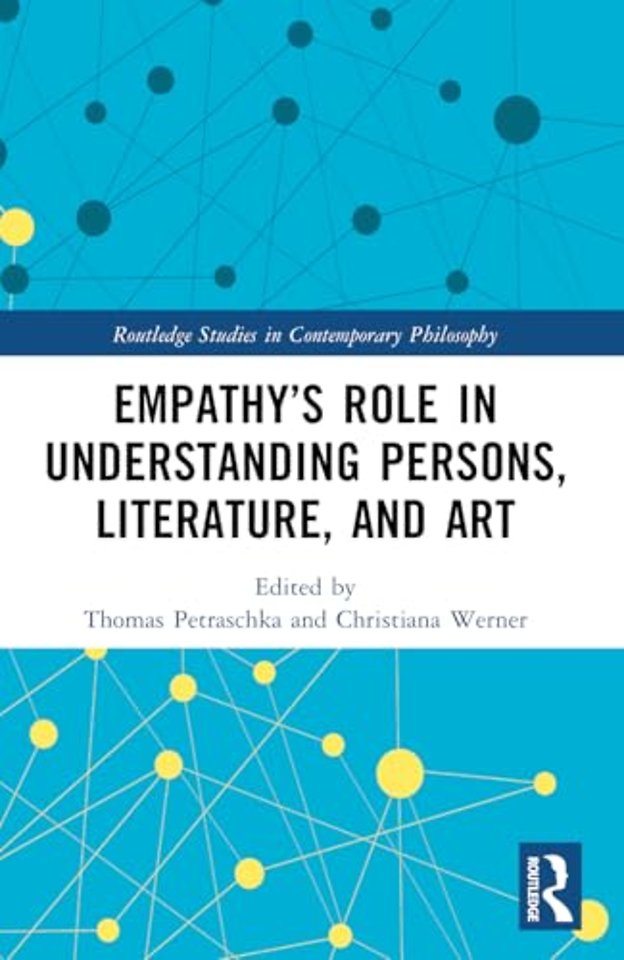 Empathy’s Role in Understanding Persons, Literature, and Art