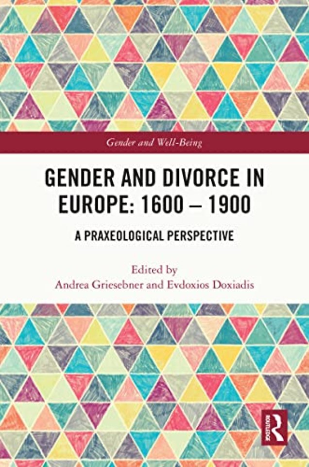 Gender and Divorce in Europe: 1600 – 1900