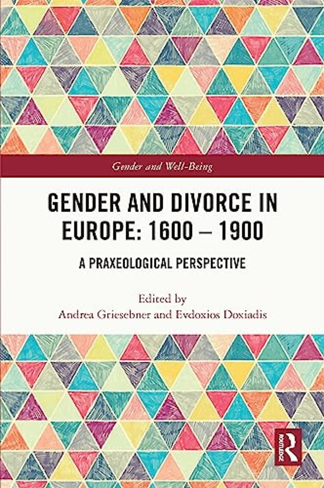 Gender and Divorce in Europe: 1600 – 1900