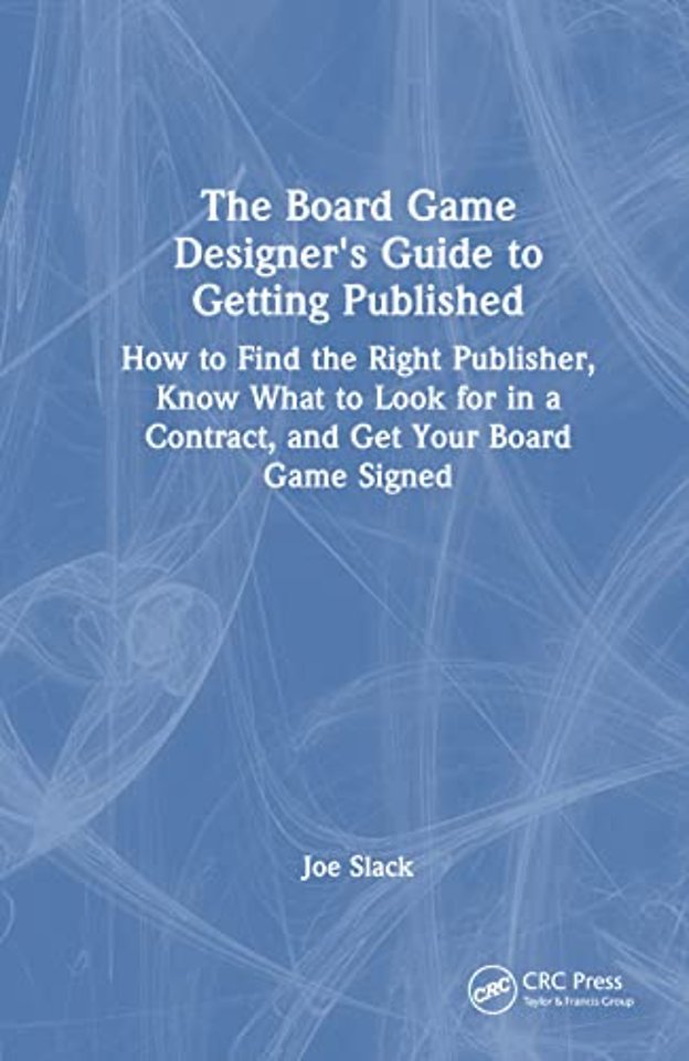 Board Game Designer's Guide to Getting Published
