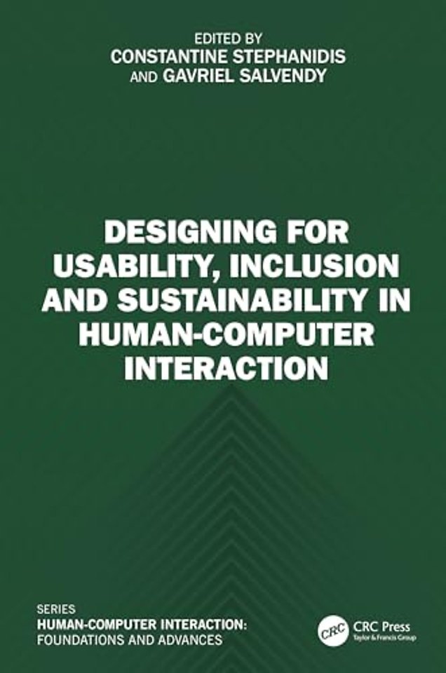 Designing for Usability, Inclusion and Sustainability in Human-Computer Interaction