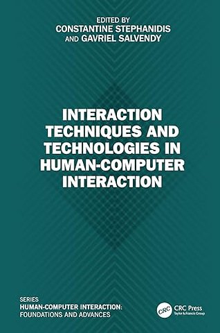 Interaction Techniques and Technologies in Human-Computer Interaction