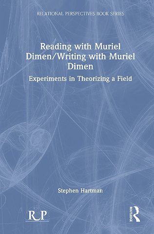 Reading with Muriel Dimen/Writing with Muriel Dimen