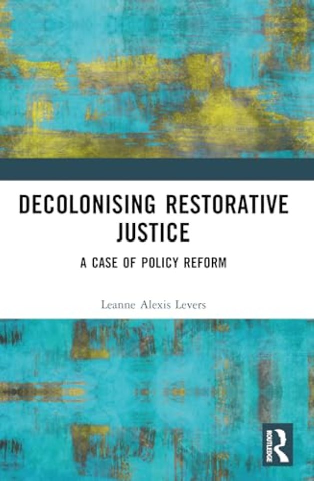 Decolonising Restorative Justice