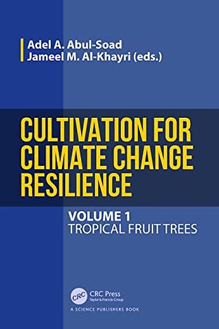 Cultivation for Climate Change Resilience, Volume 1