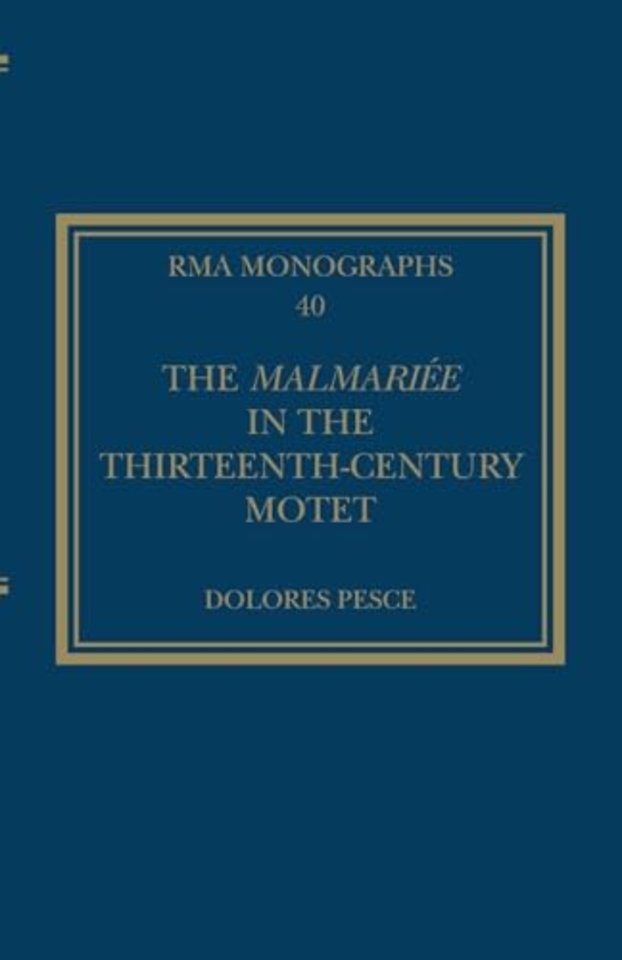 The Malmariee in the Thirteenth-Century Motet