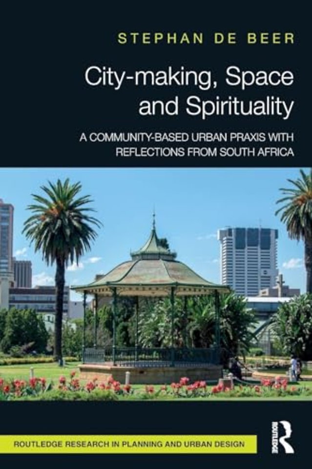 City-making, Space and Spirituality