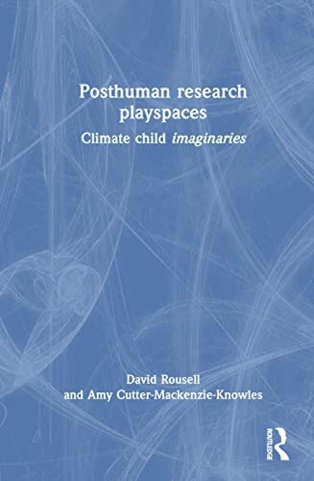 Posthuman research playspaces
