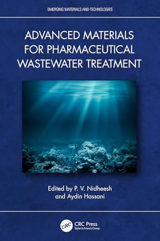 Advanced Materials for Pharmaceutical Wastewater Treatment
