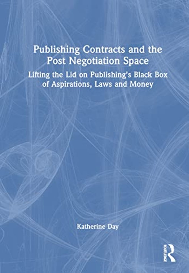 Publishing Contracts and the Post Negotiation Space