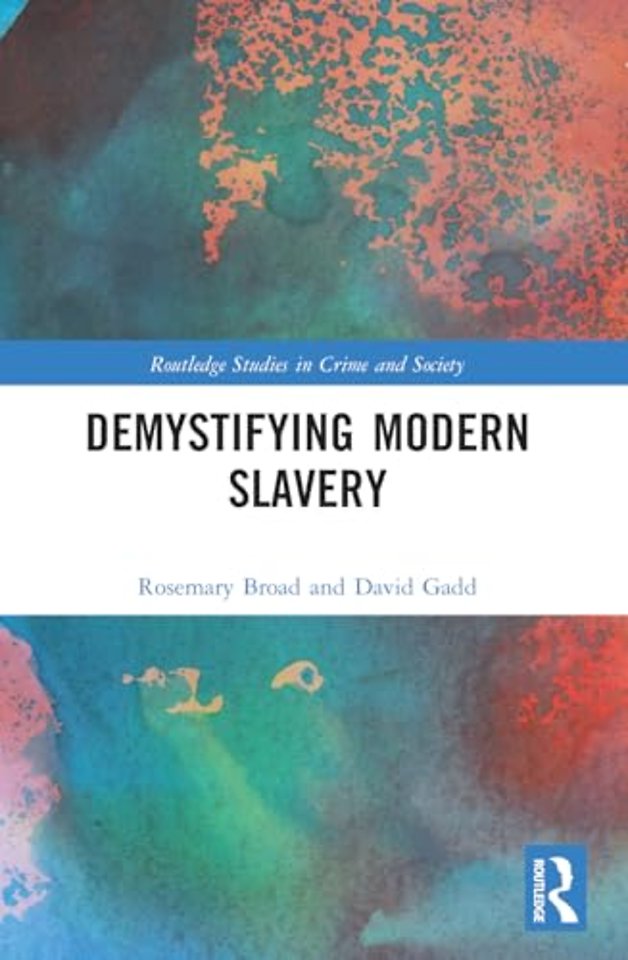 Demystifying Modern Slavery