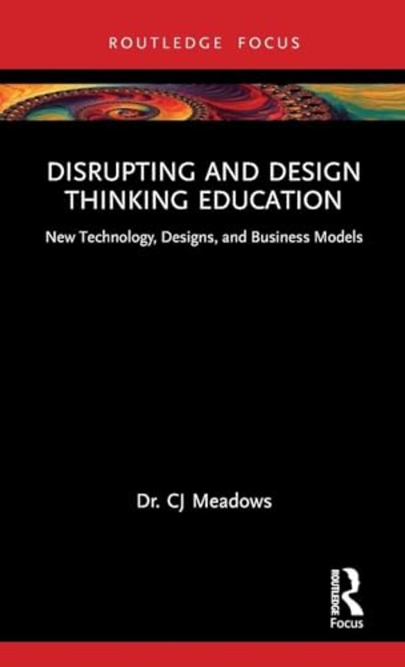 Disrupting and Design Thinking Education