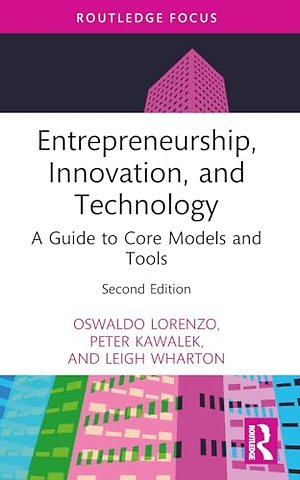 Entrepreneurship, Innovation, and Technology