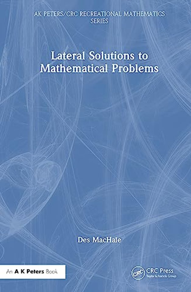 Lateral Solutions to Mathematical Problems