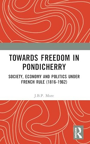Towards Freedom in Pondicherry