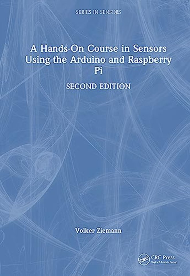 Hands-On Course in Sensors Using the Arduino and Raspberry Pi