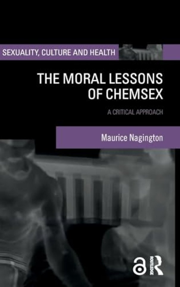 The Moral Lessons of Chemsex