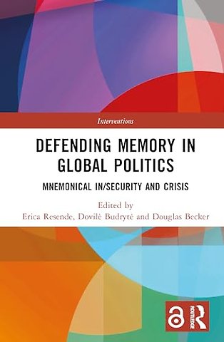 Defending Memory in Global Politics
