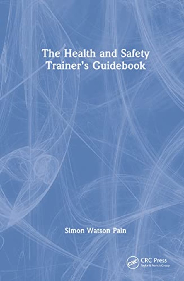 Health and Safety Trainer’s Guidebook