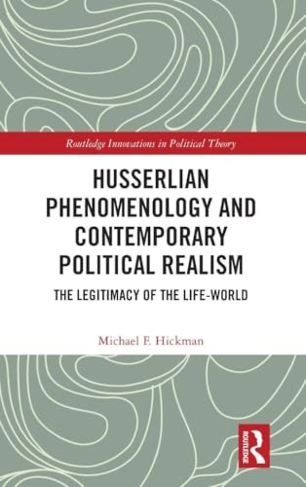 Husserlian Phenomenology and Contemporary Political Realism