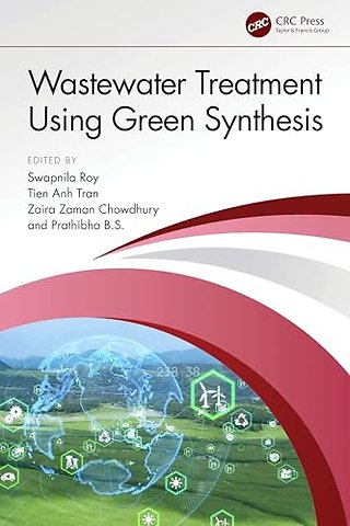 Wastewater Treatment Using Green Synthesis