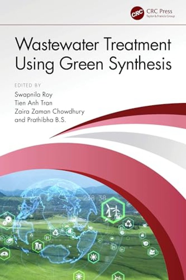 Wastewater Treatment Using Green Synthesis