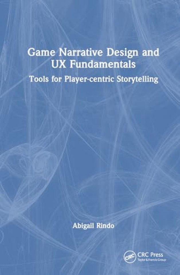 Game Narrative Design and UX Fundamentals