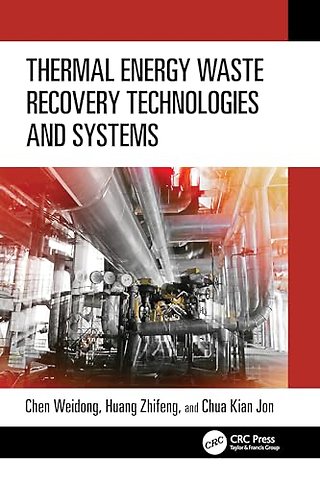 Thermal Energy Waste Recovery Technologies and Systems