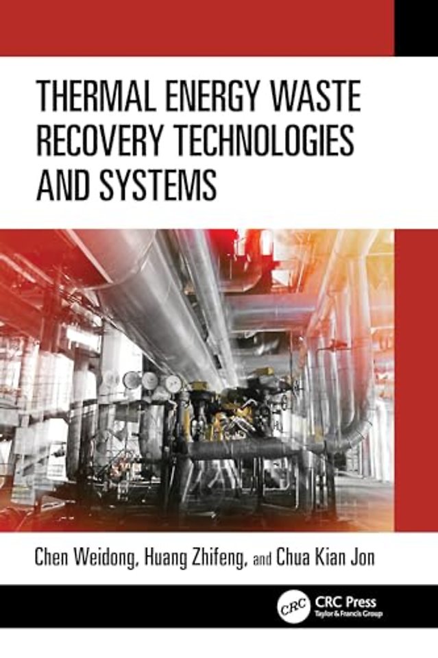Thermal Energy Waste Recovery Technologies and Systems