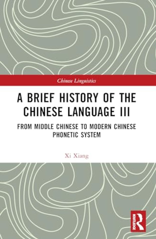 A Brief History of the Chinese Language III