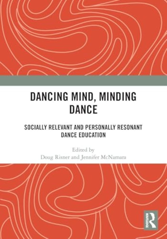 Dancing Mind, Minding Dance
