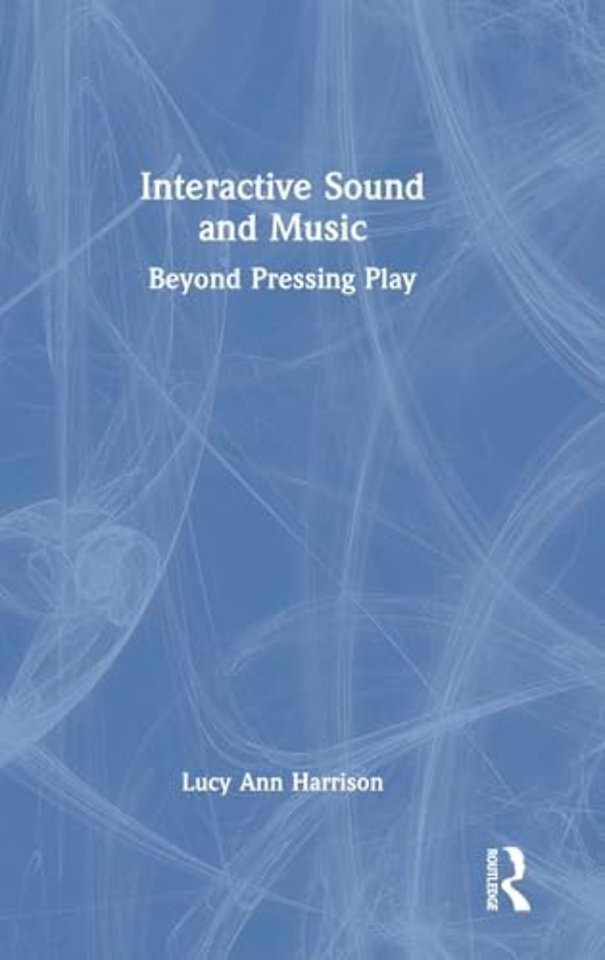 Interactive Sound and Music