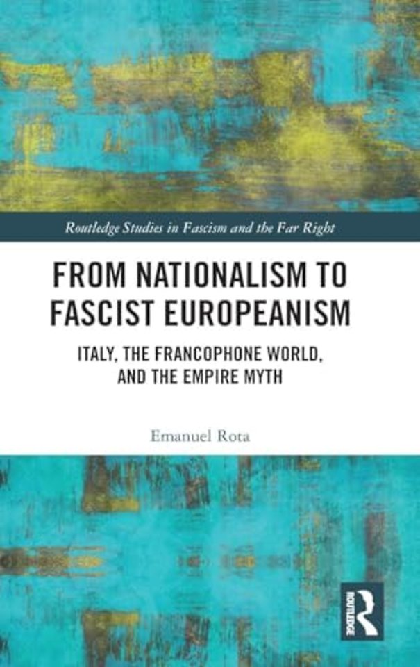 From Nationalism to Fascist Europeanism