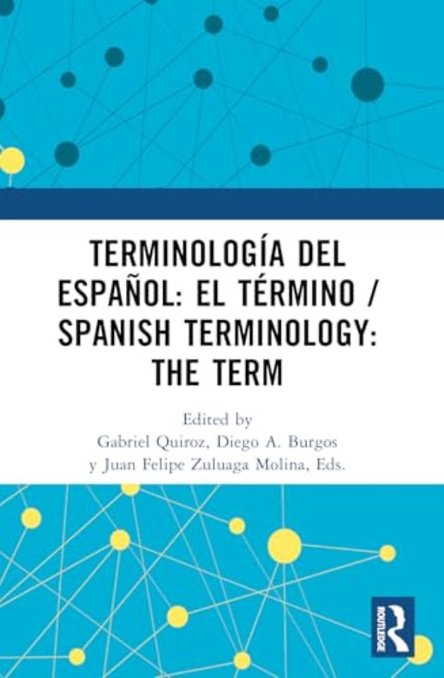 Terminologia del espanol: el termino / Spanish Terminology: The Term