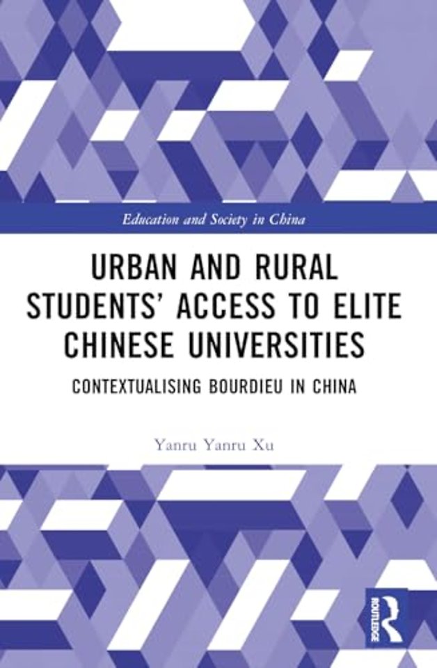 Urban and Rural Students’ Access to Elite Chinese Universities