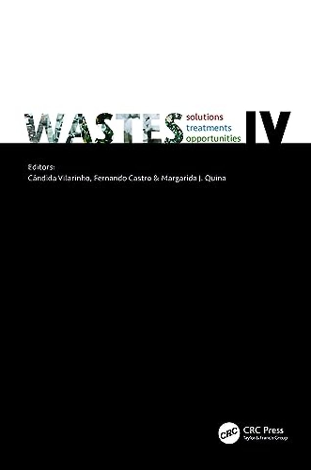 WASTES: Solutions, Treatments and Opportunities IV