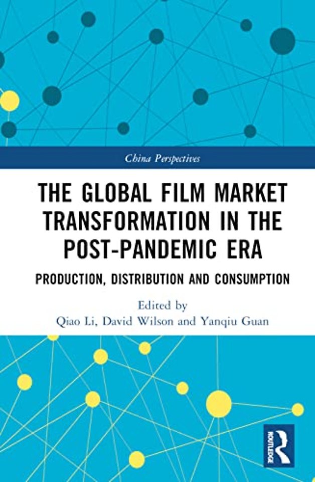 Global Film Market Transformation in the Post-Pandemic Era